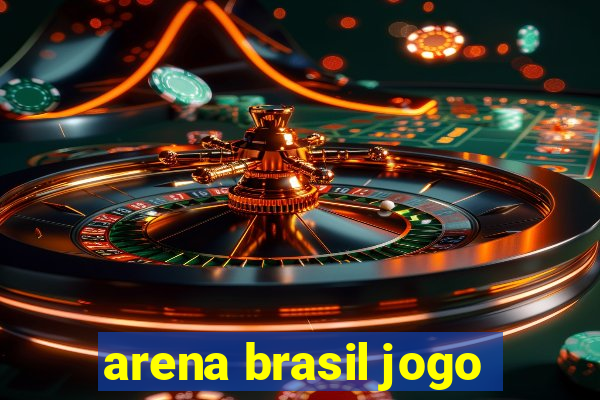 arena brasil jogo